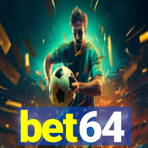 bet64