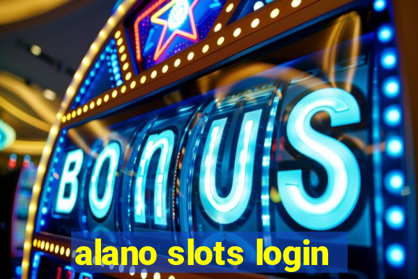 alano slots login