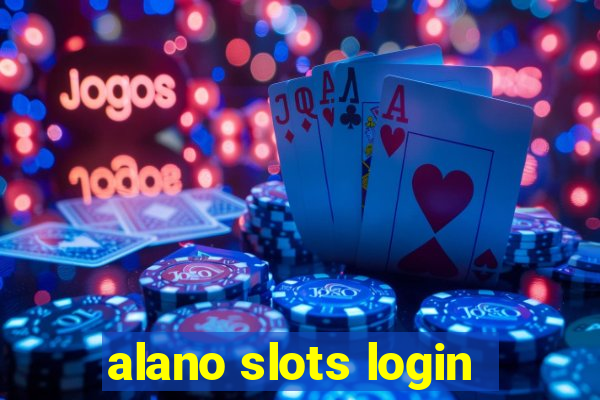 alano slots login