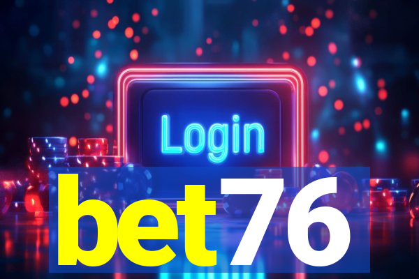 bet76