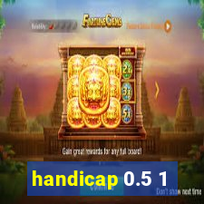 handicap 0.5 1