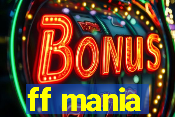 ff mania