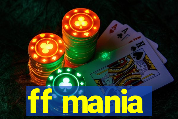 ff mania