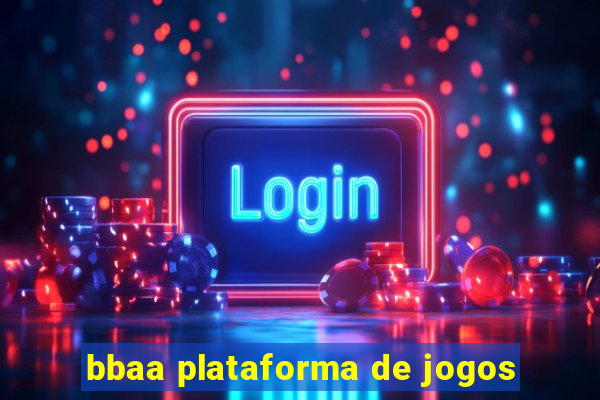 bbaa plataforma de jogos