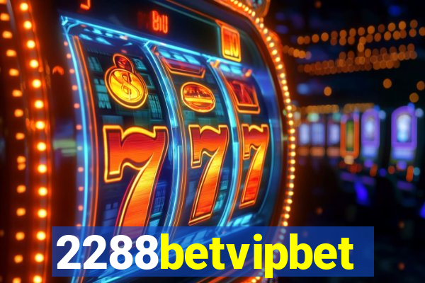 2288betvipbet