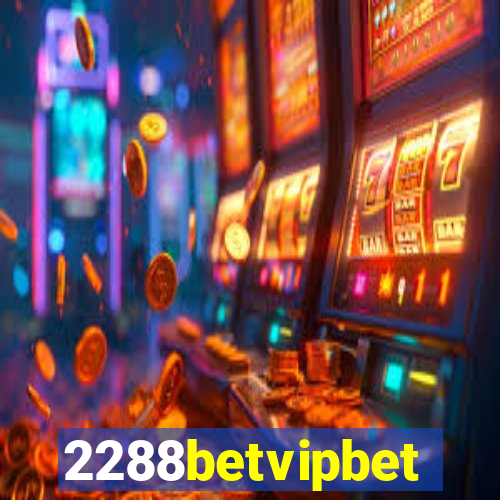 2288betvipbet