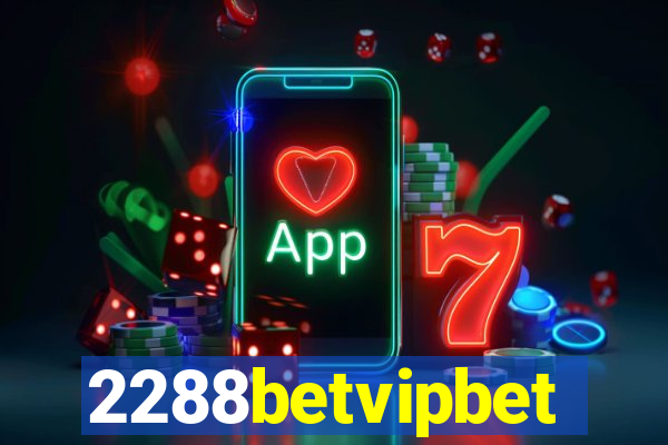 2288betvipbet