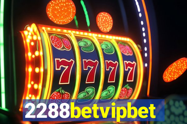 2288betvipbet