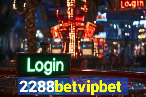 2288betvipbet