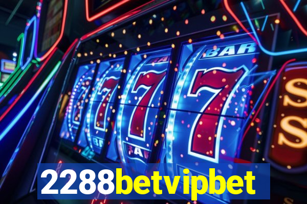 2288betvipbet