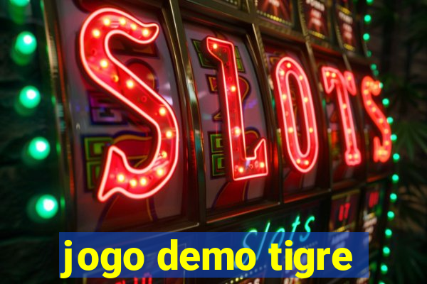 jogo demo tigre