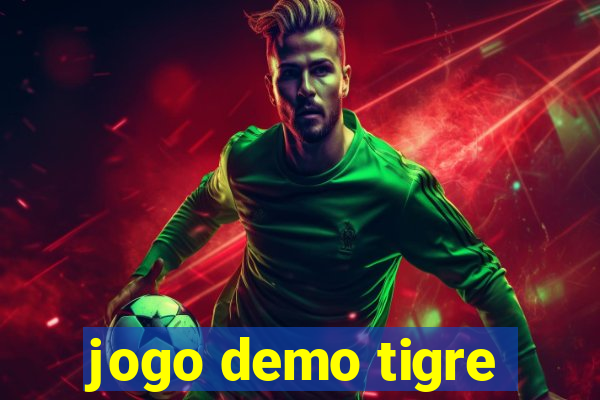 jogo demo tigre