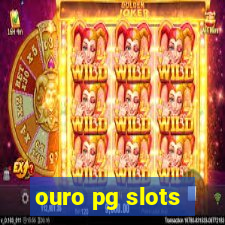 ouro pg slots