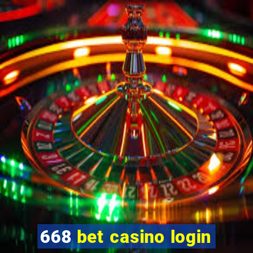 668 bet casino login