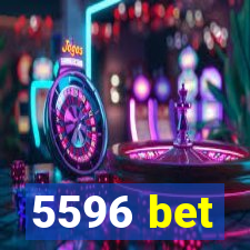 5596 bet