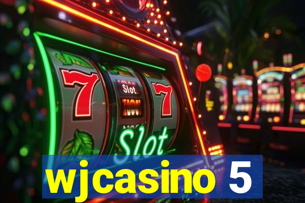 wjcasino 5