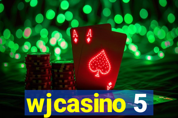 wjcasino 5