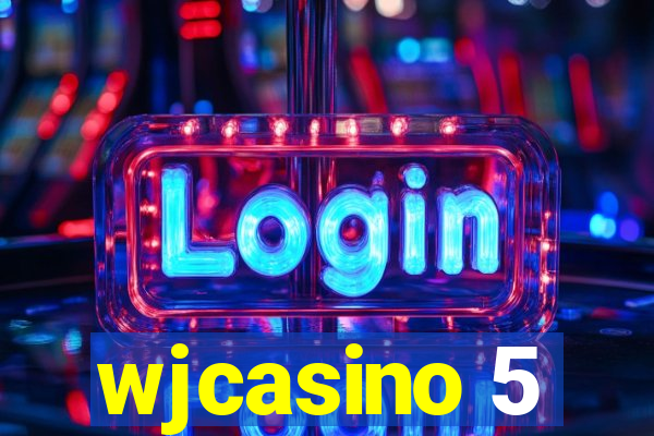 wjcasino 5