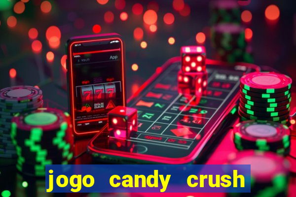 jogo candy crush saga no facebook