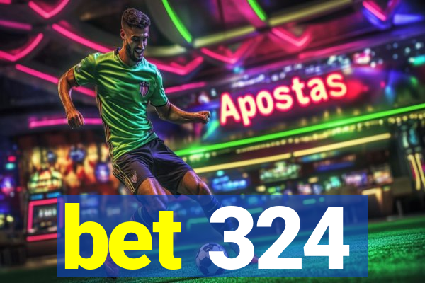 bet 324