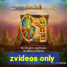 zvideos only