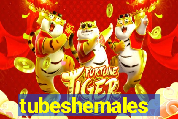 tubeshemales