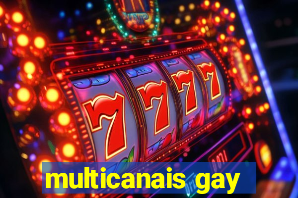 multicanais gay