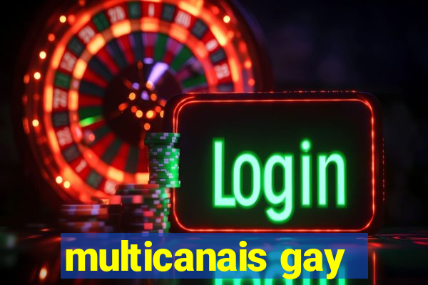 multicanais gay