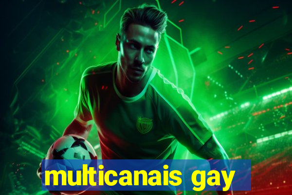 multicanais gay