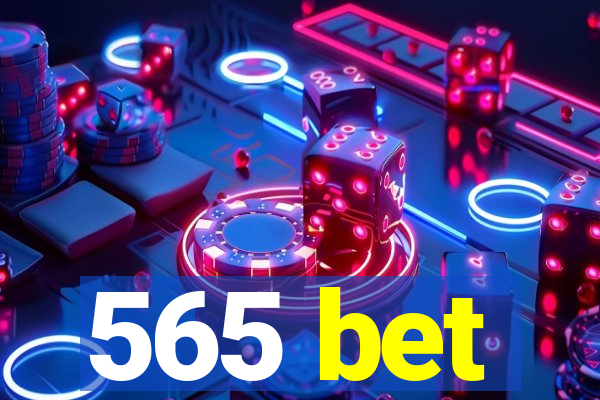 565 bet