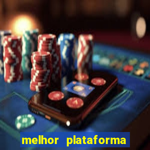 melhor plataforma de cassino online