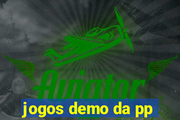 jogos demo da pp