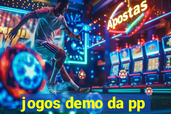 jogos demo da pp