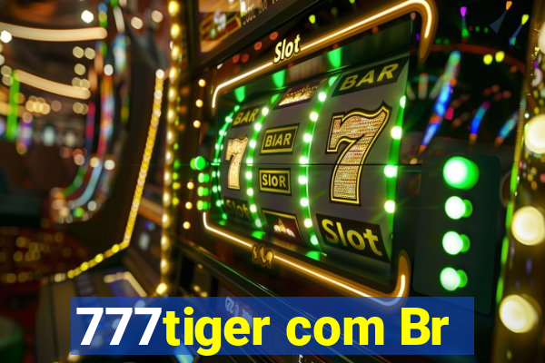 777tiger com Br