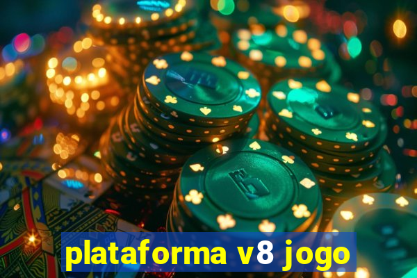 plataforma v8 jogo