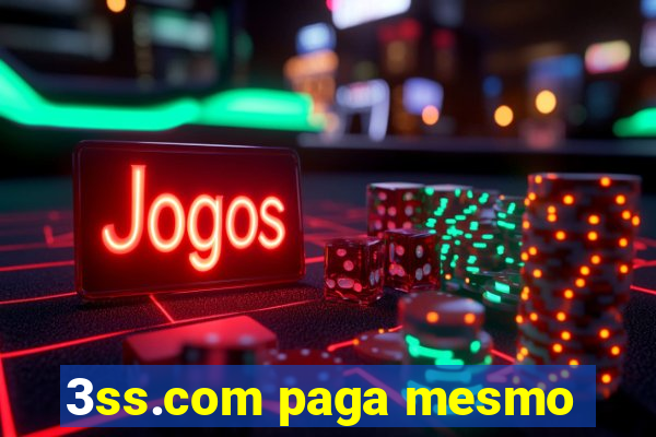 3ss.com paga mesmo