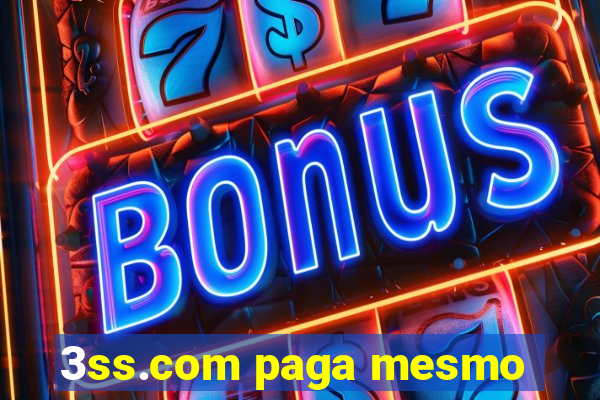 3ss.com paga mesmo