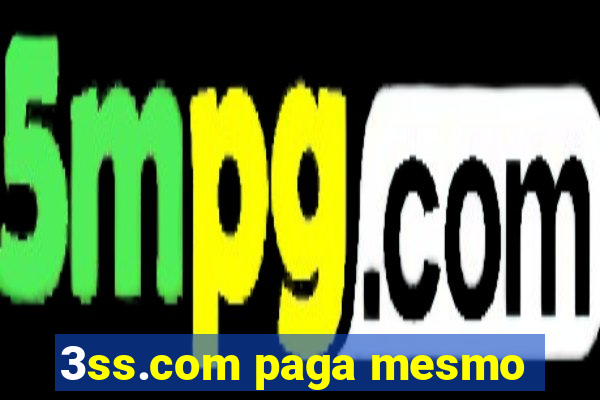 3ss.com paga mesmo