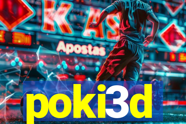 poki3d