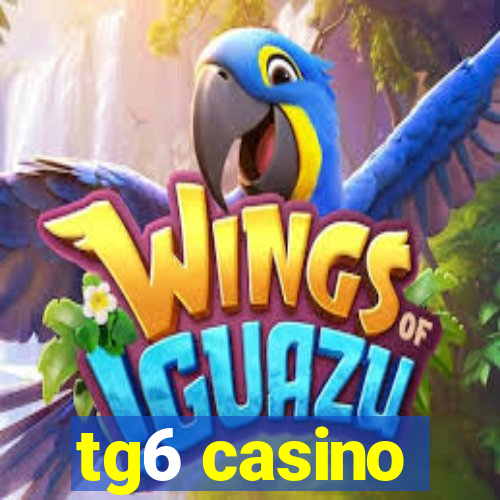 tg6 casino