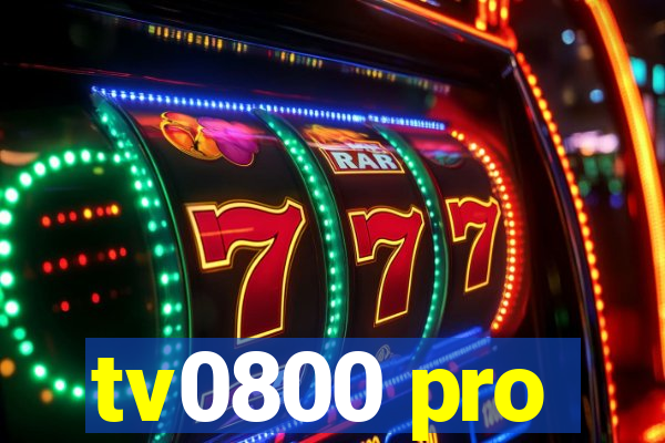 tv0800 pro