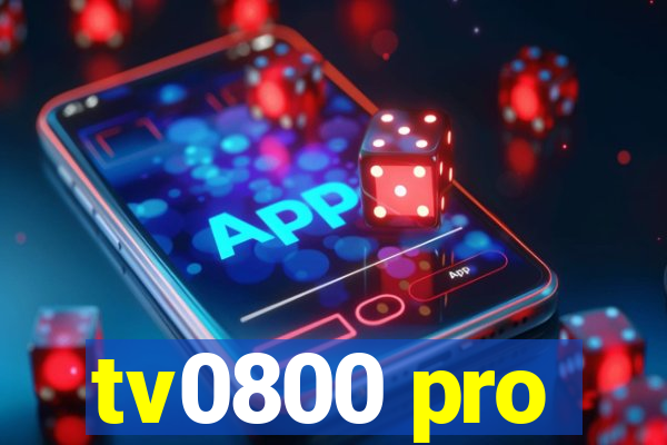 tv0800 pro