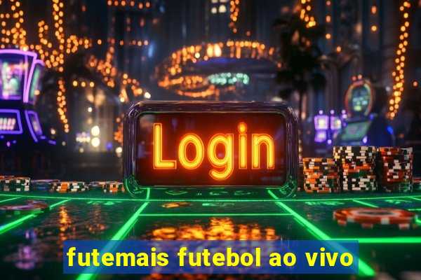 futemais futebol ao vivo