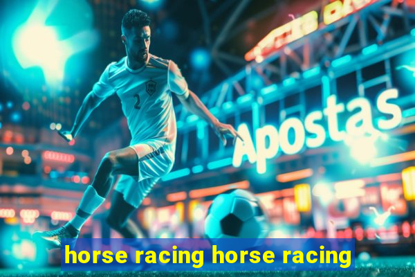 horse racing horse racing