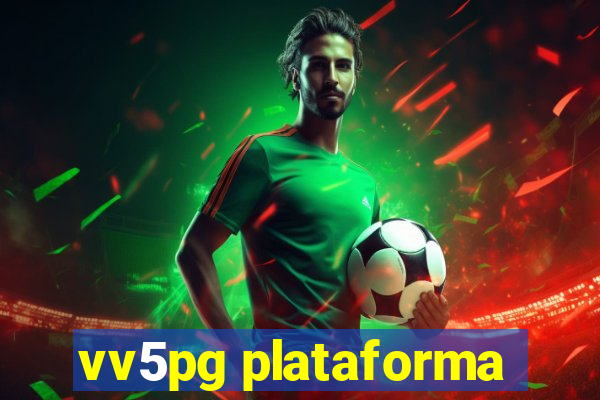 vv5pg plataforma