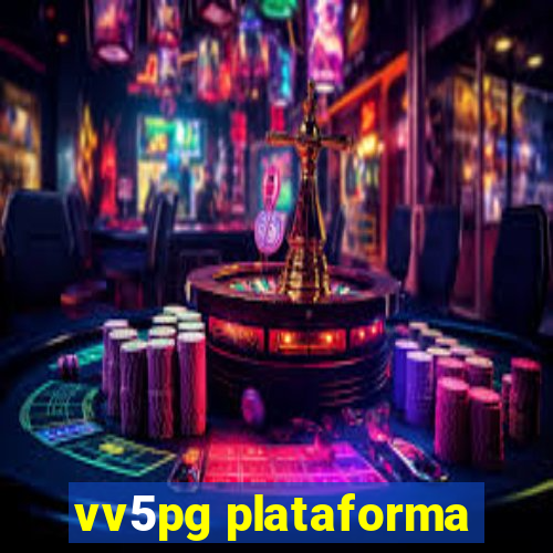 vv5pg plataforma