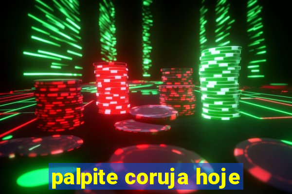 palpite coruja hoje