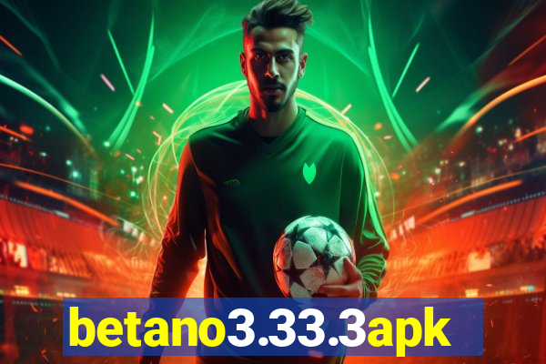 betano3.33.3apk