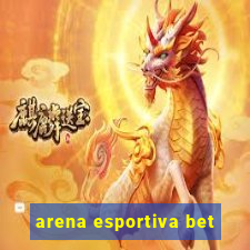 arena esportiva bet