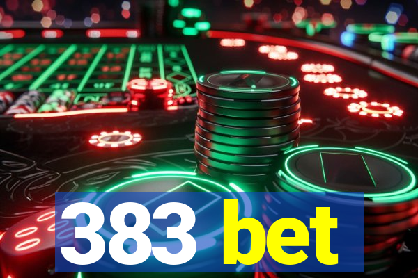 383 bet